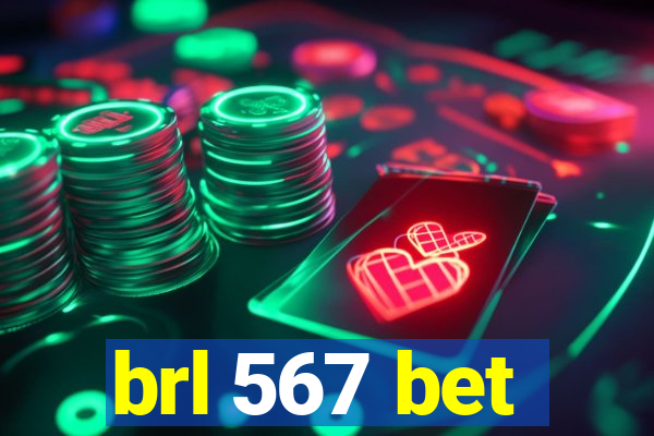 brl 567 bet